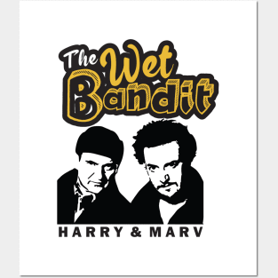 Harry And Marv // Wet The Bandit Posters and Art